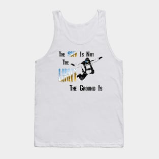 The Sky Is Not The Limit Tank Top